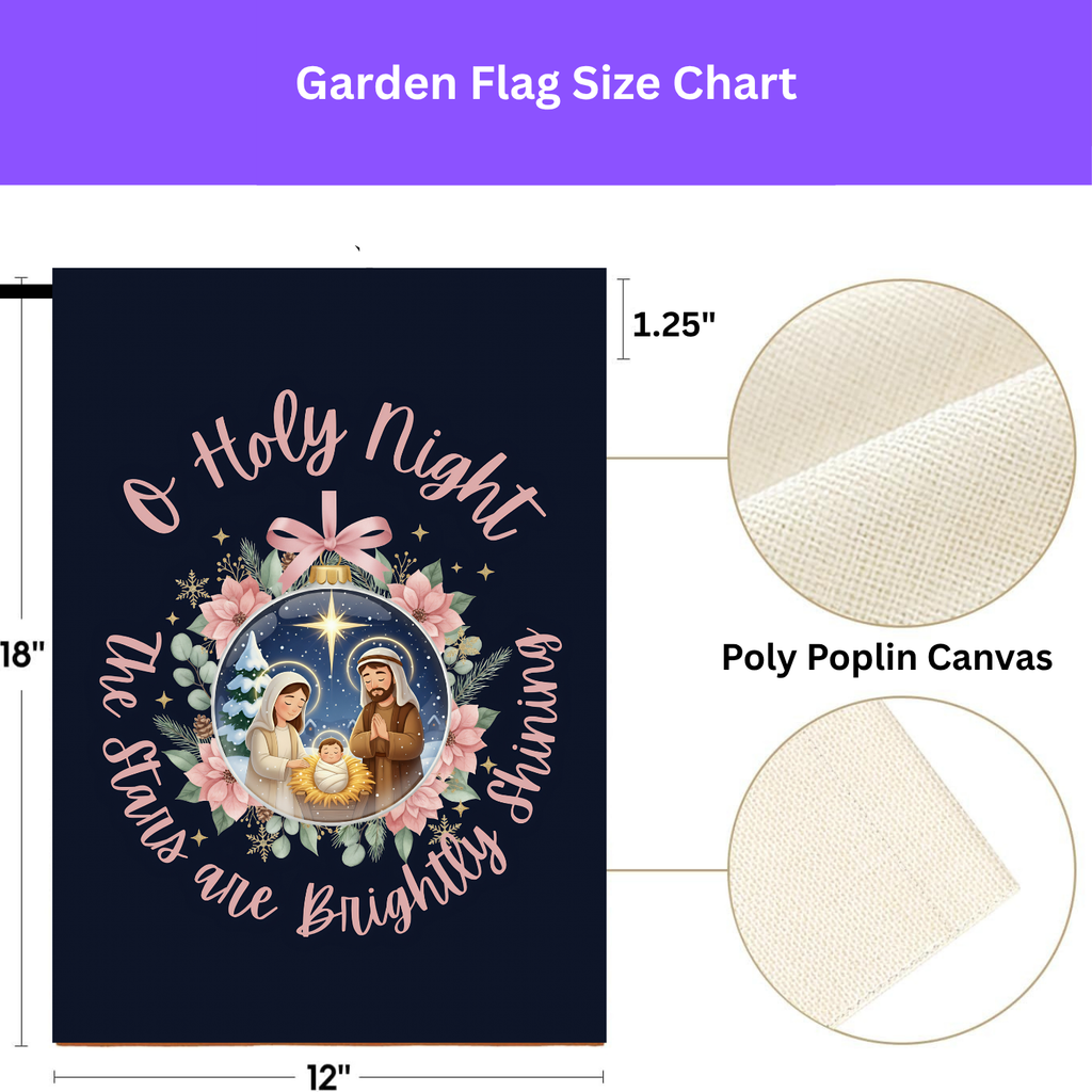 Nativity Garden Flag - O Holy Night