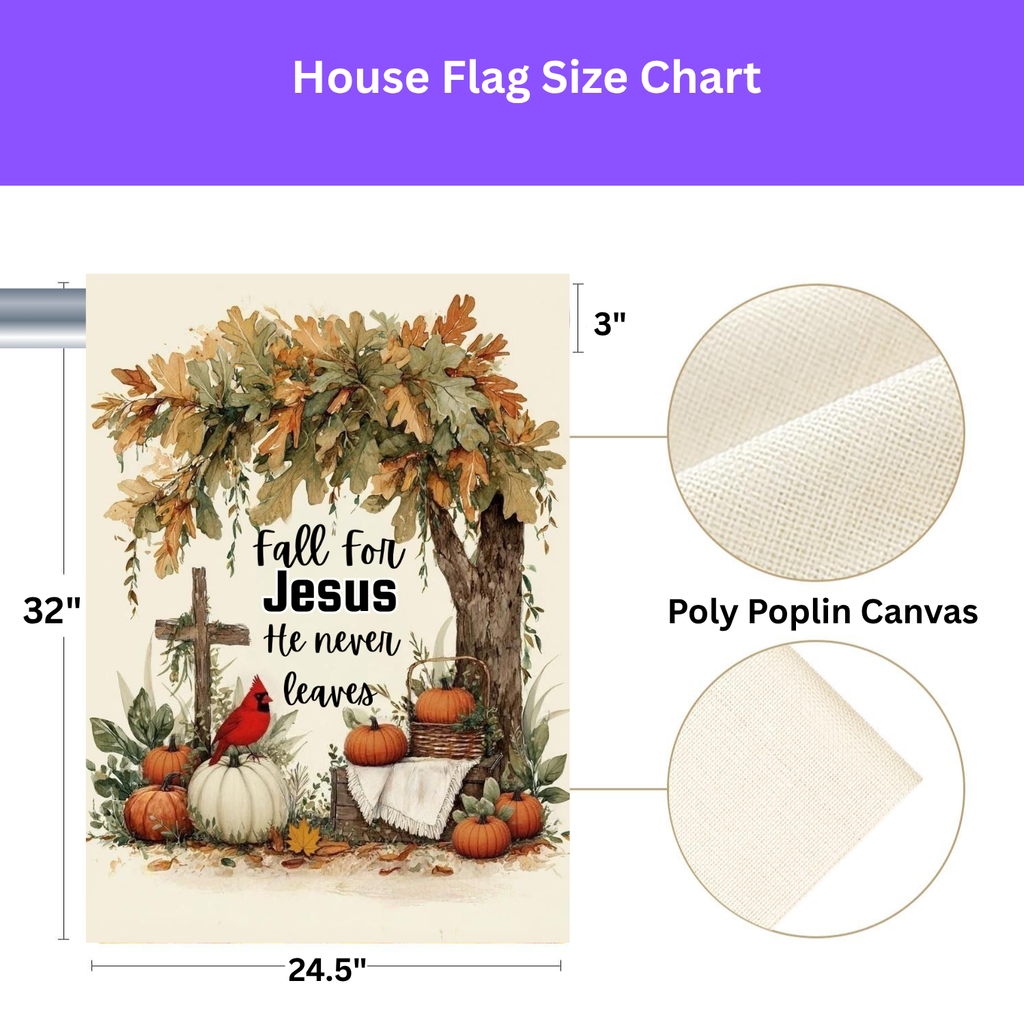 Fall for Jesus He Never Leaves Autumn Garden Flag - double-sided design - Dragonfire Gardens