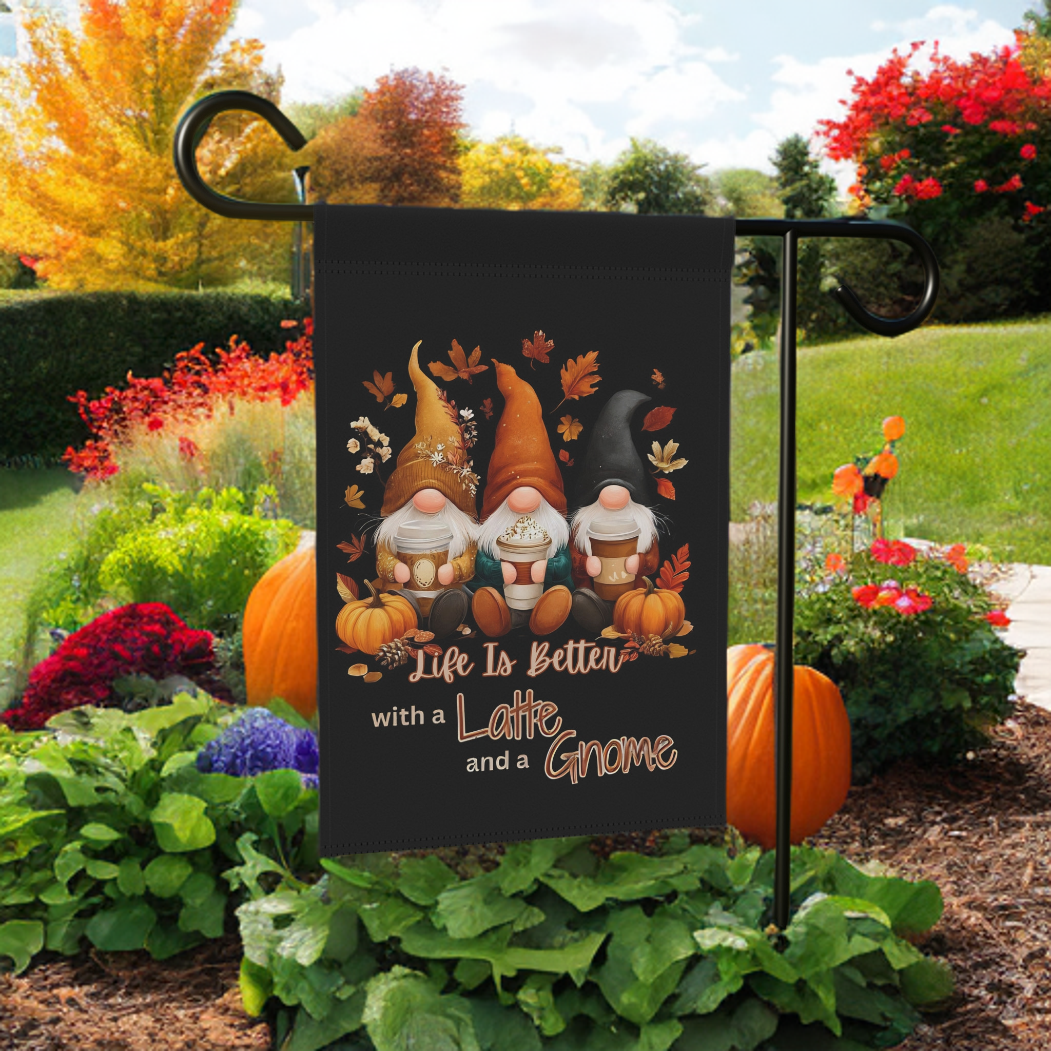 Life Is Better with a Latte and Gnome Fall Garden Flag