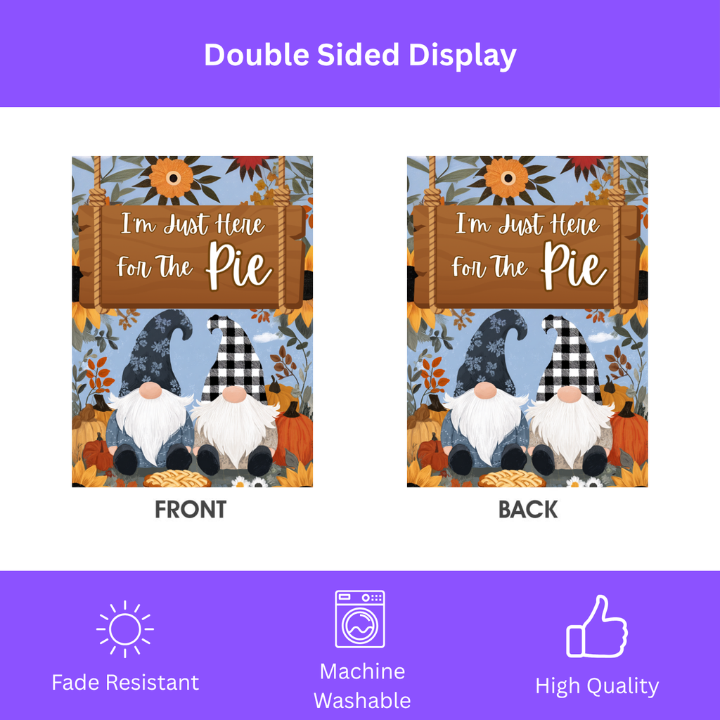 I'm Just Here For the Pie Gnome Garden Flag - double-sided design - Dragonfire Gardens