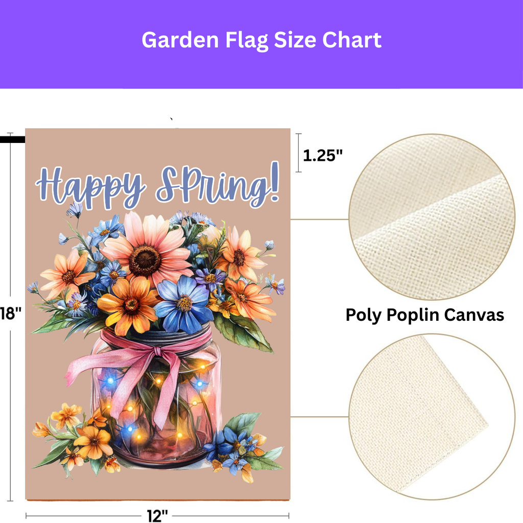 Happy Spring Jar of Flowers Garden Flag - size comparison - Dragonfire Gardens