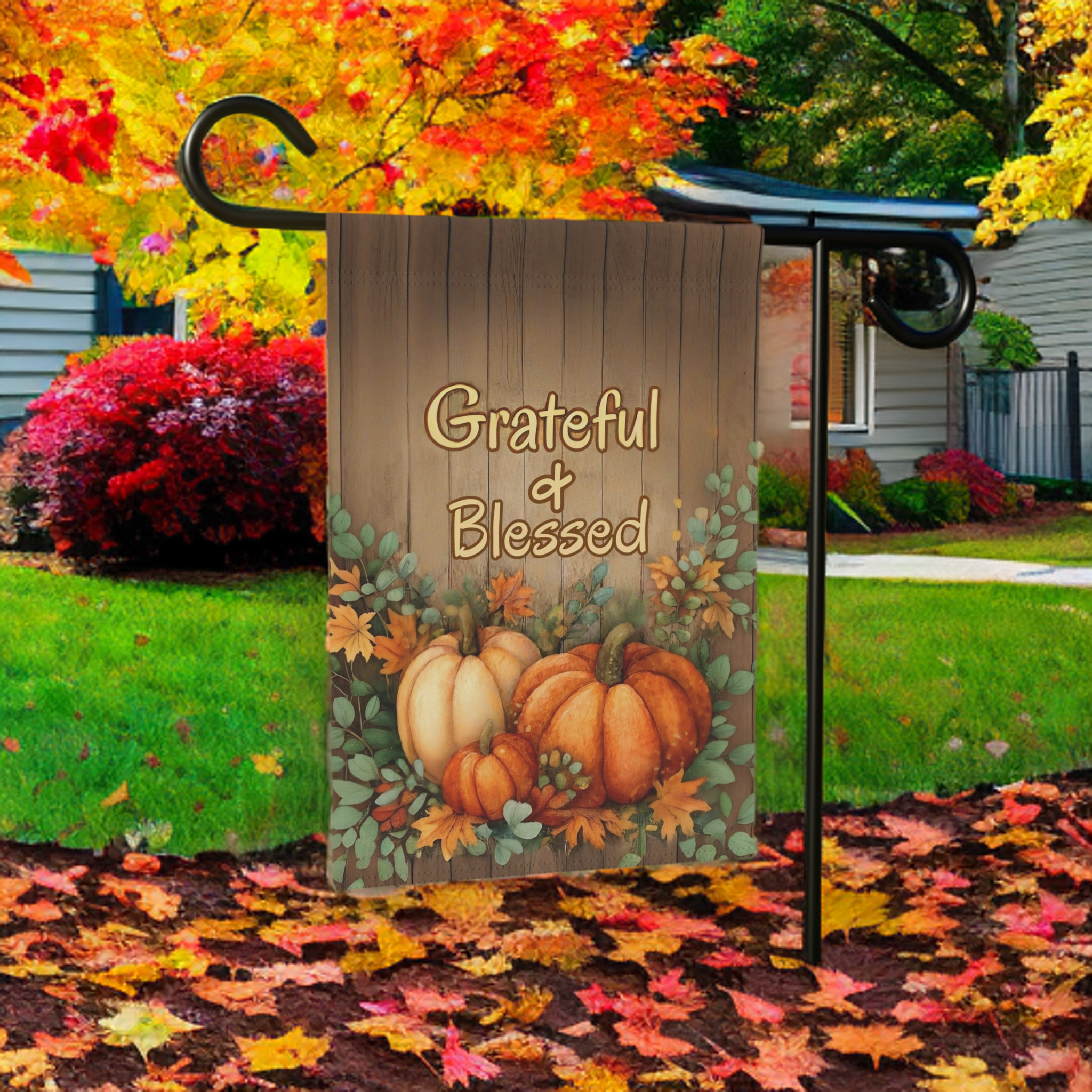 Grateful & Blessed Fall Garden Flag - lifestyle display - Dragonfire Gardens