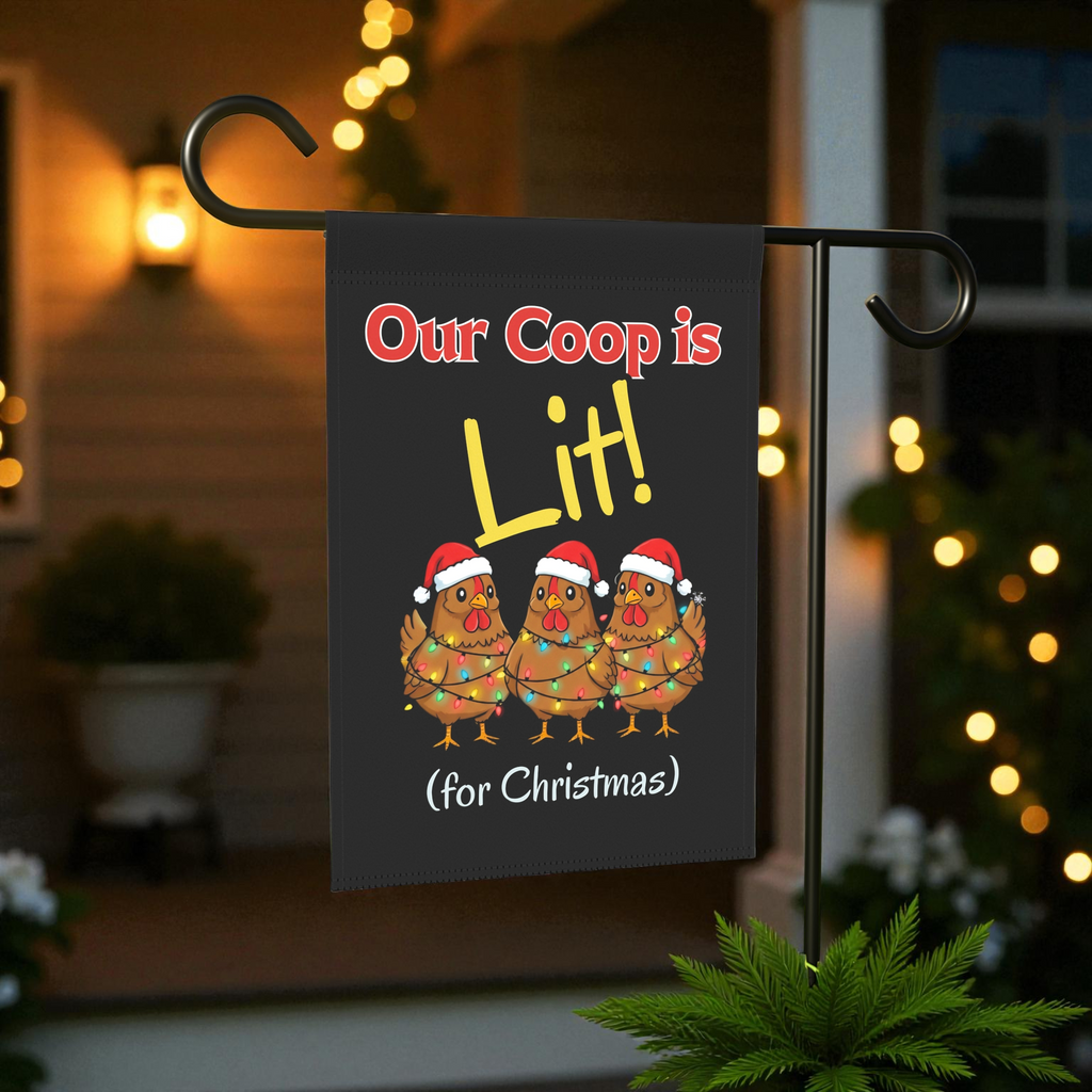 Our Coop Is Lit Christmas Chicken Garden Flag - front view - Dragonfire Gardens