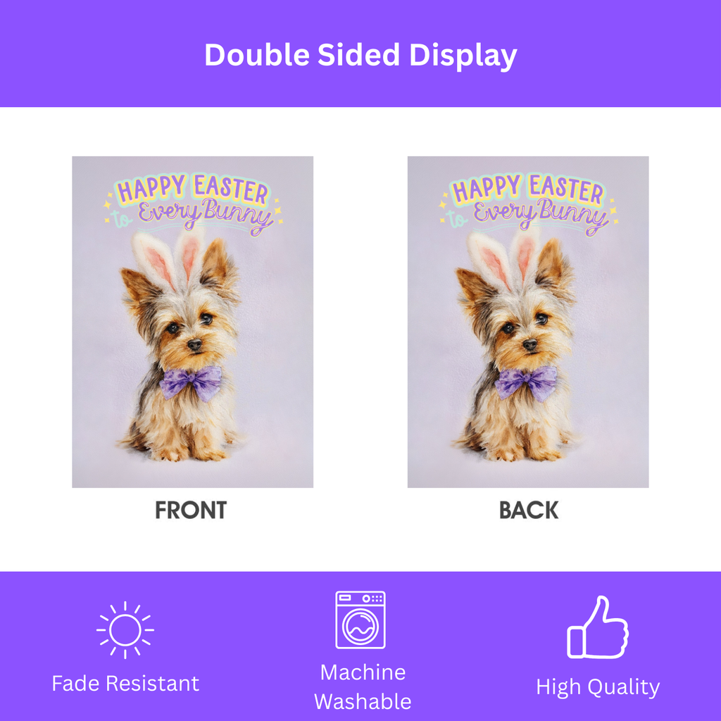 Happy Easter to Every Bunny Yorkshire Terrier Garden Flag