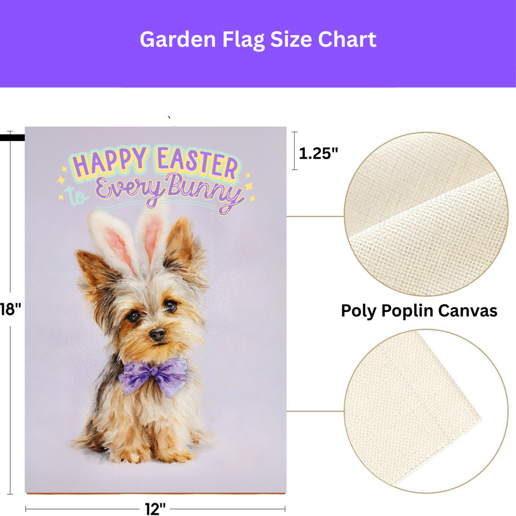 Happy Easter to Every Bunny Yorkshire Terrier Garden Flag