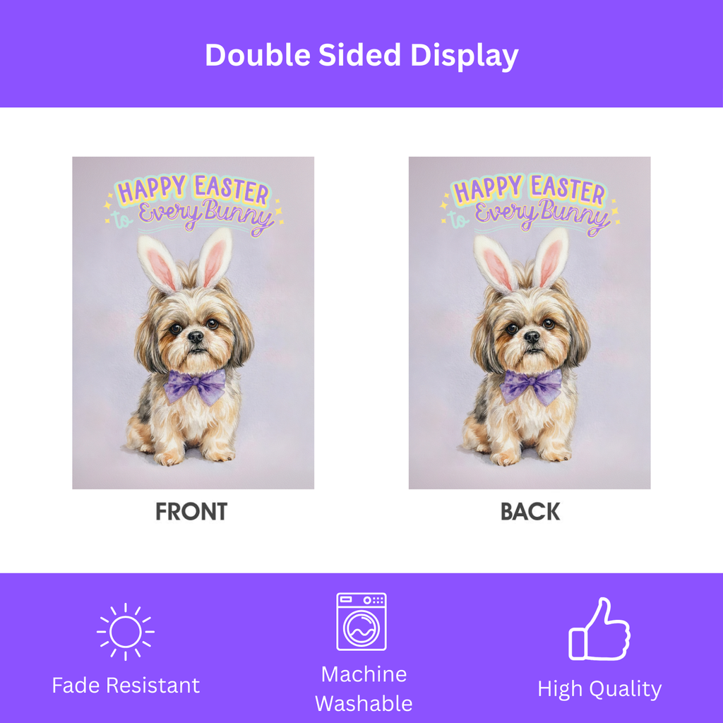Happy Easter to Every Bunny Shih Tzu Garden Flag