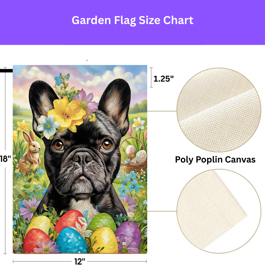 Frenchie Flowers and Easter Eggs Garden Flag