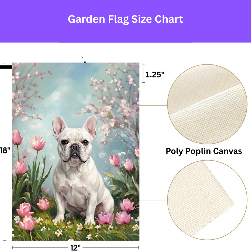 White French Bulldog in Tulips Spring Garden Flag - size comparison - Dragonfire Gardens