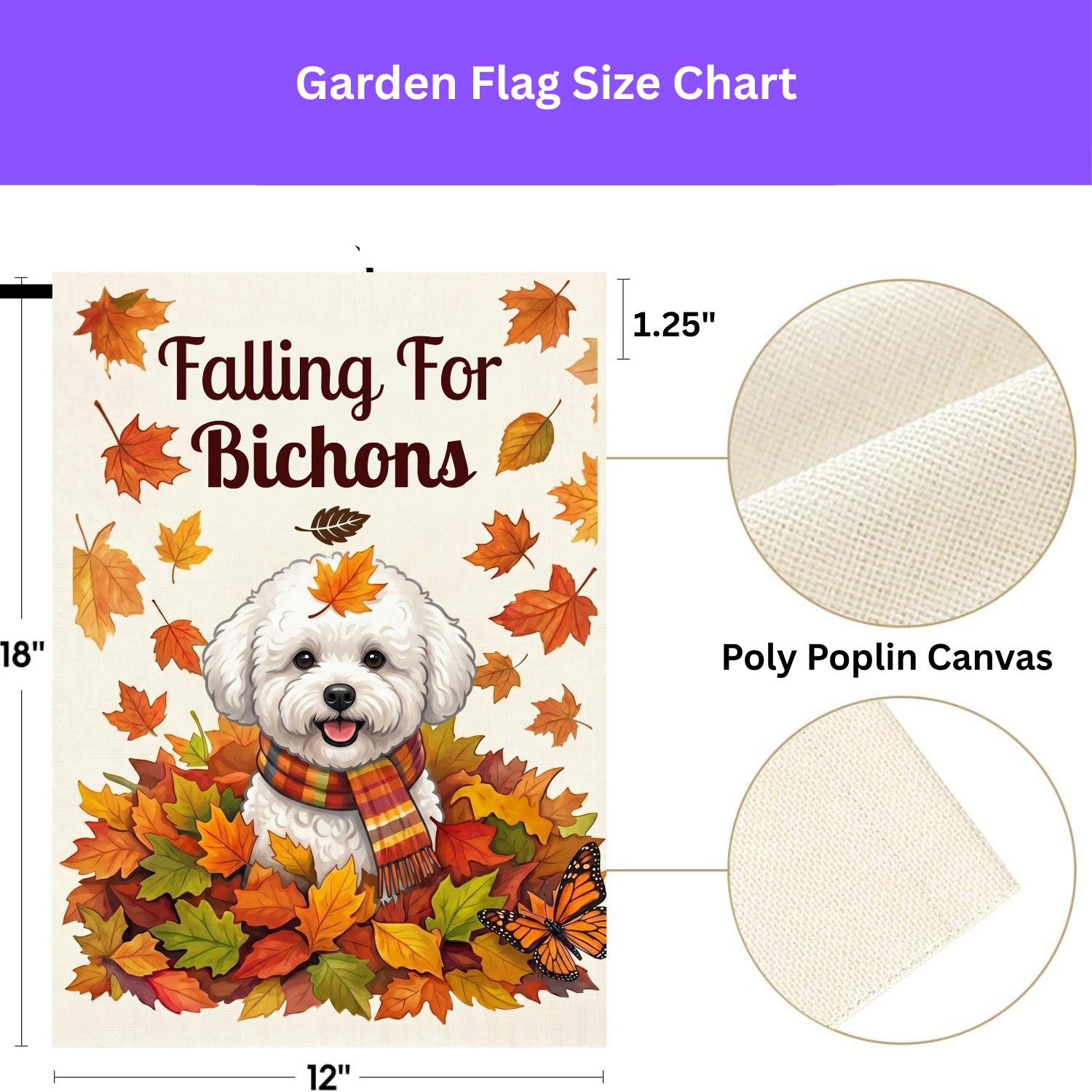 Size chart for the 12x18 inch Falling For Bichons garden flag with a poly poplin canvas fabric close-up
