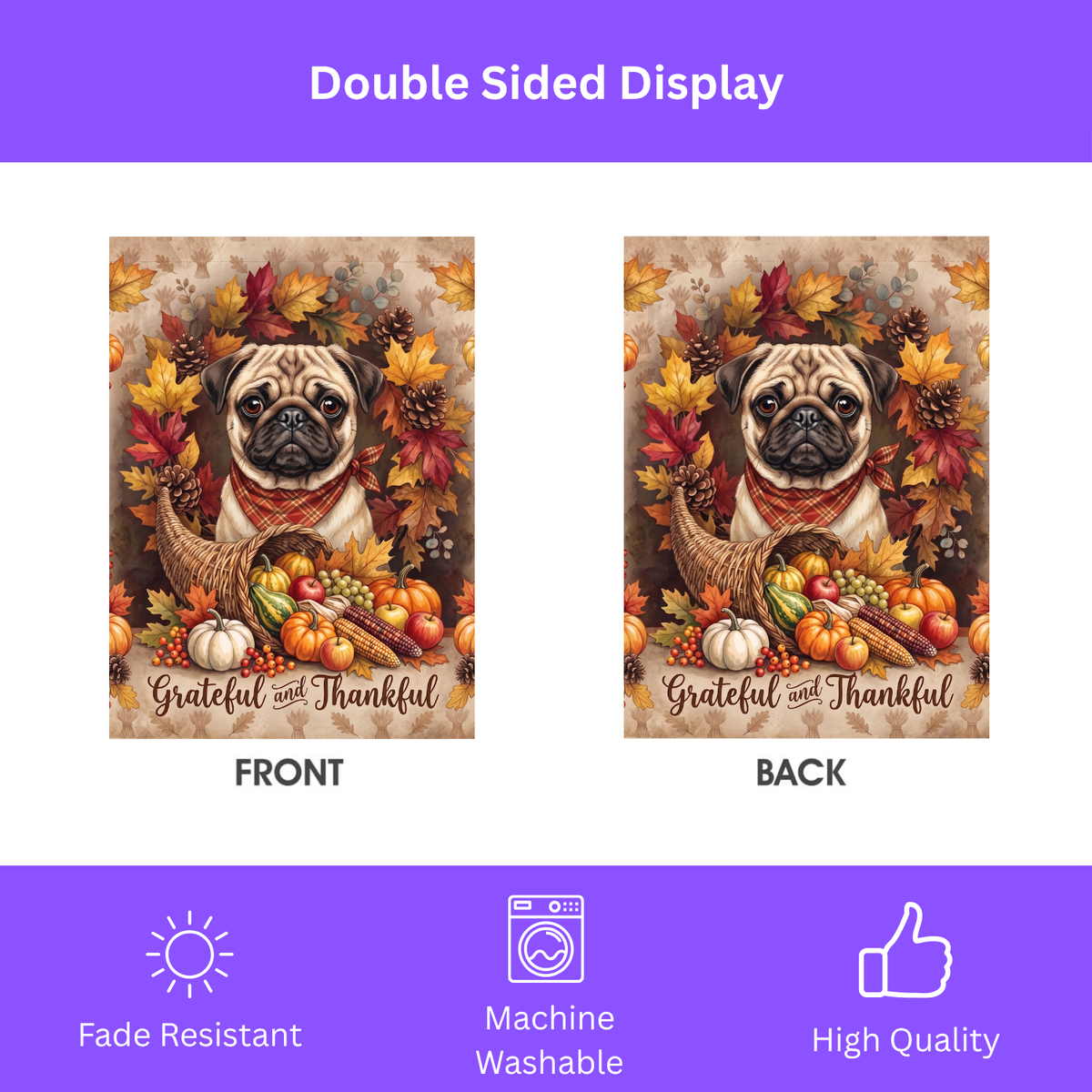 Grateful and Thankful Pug Thanksgiving Garden Flag Double Sided 12x18 24x32