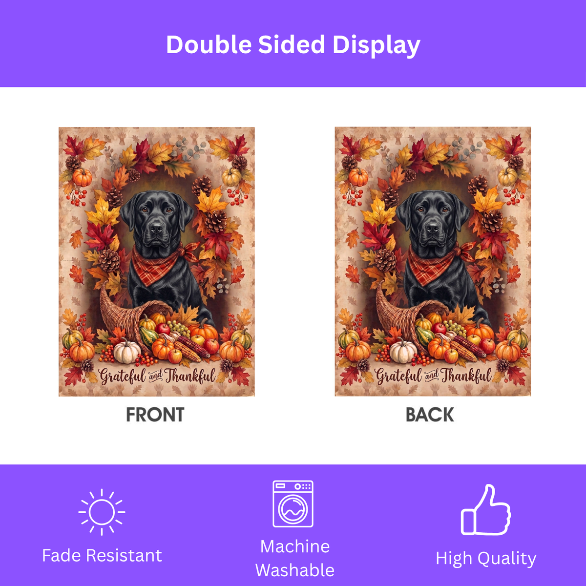 Double-sided display of the Grateful And Thankful Black Labrador Retriever garden flag showing the identical design on front and back