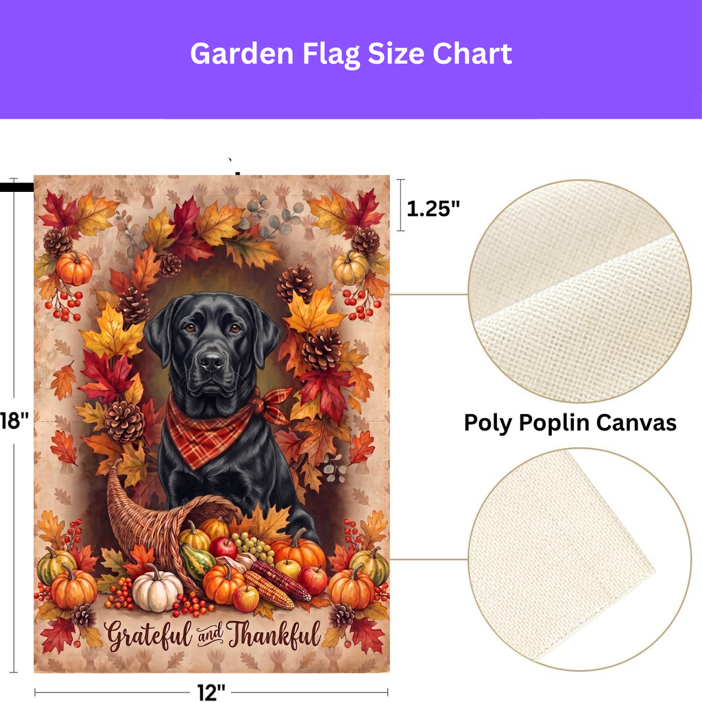 Garden flag size chart for the Grateful And Thankful Black Labrador Retriever showing 12 inch by 18 inch dimensions with a 1.25 inch top sleeve