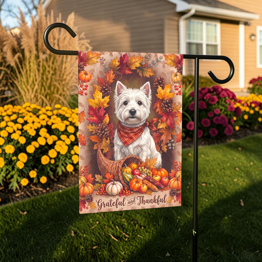 Grateful And Thankful Westie Thanksgiving Garden Flag Double Sided 12x18 24x32