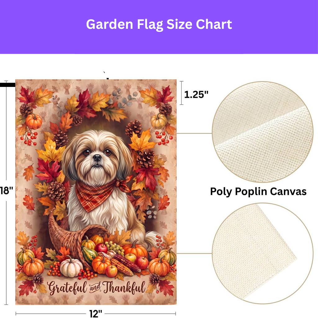 Grateful And Thankful Shih Tzu Thanksgiving Garden Flag Double Sided 12x18 24x32