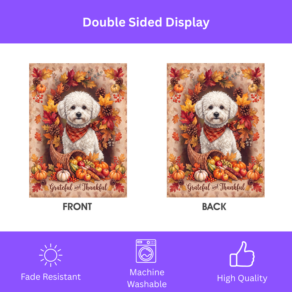 Grateful and Thankful Bichon Frise Thanksgiving Garden Flag Double Sided Outdoor