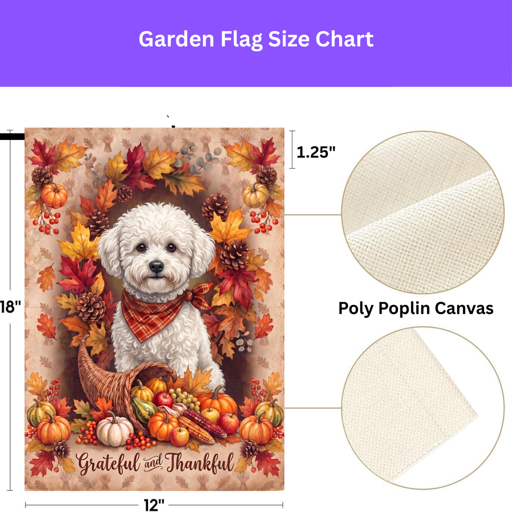 Grateful and Thankful Bichon Frise Thanksgiving Garden Flag Double Sided Outdoor