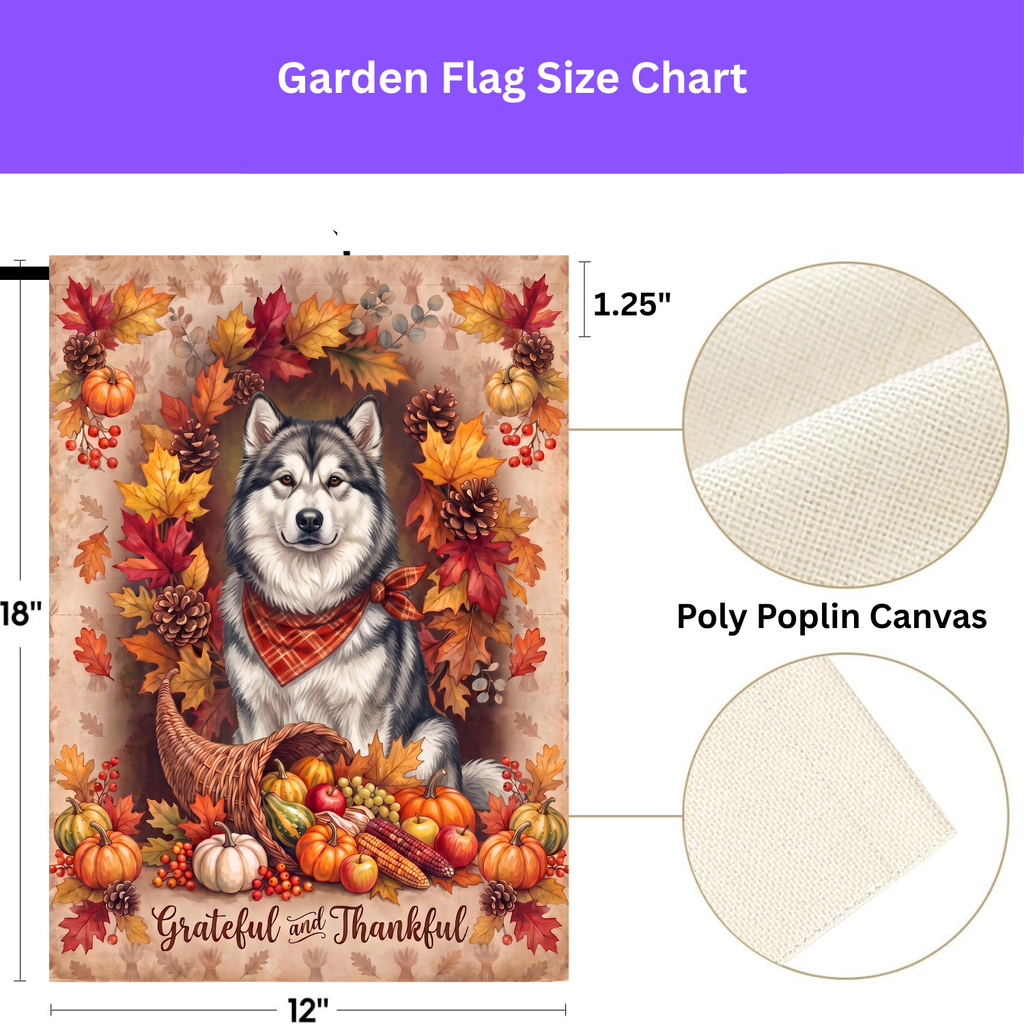 Grateful And Thankful Alaskan Malamute Thanksgiving Garden Flag Double Sided