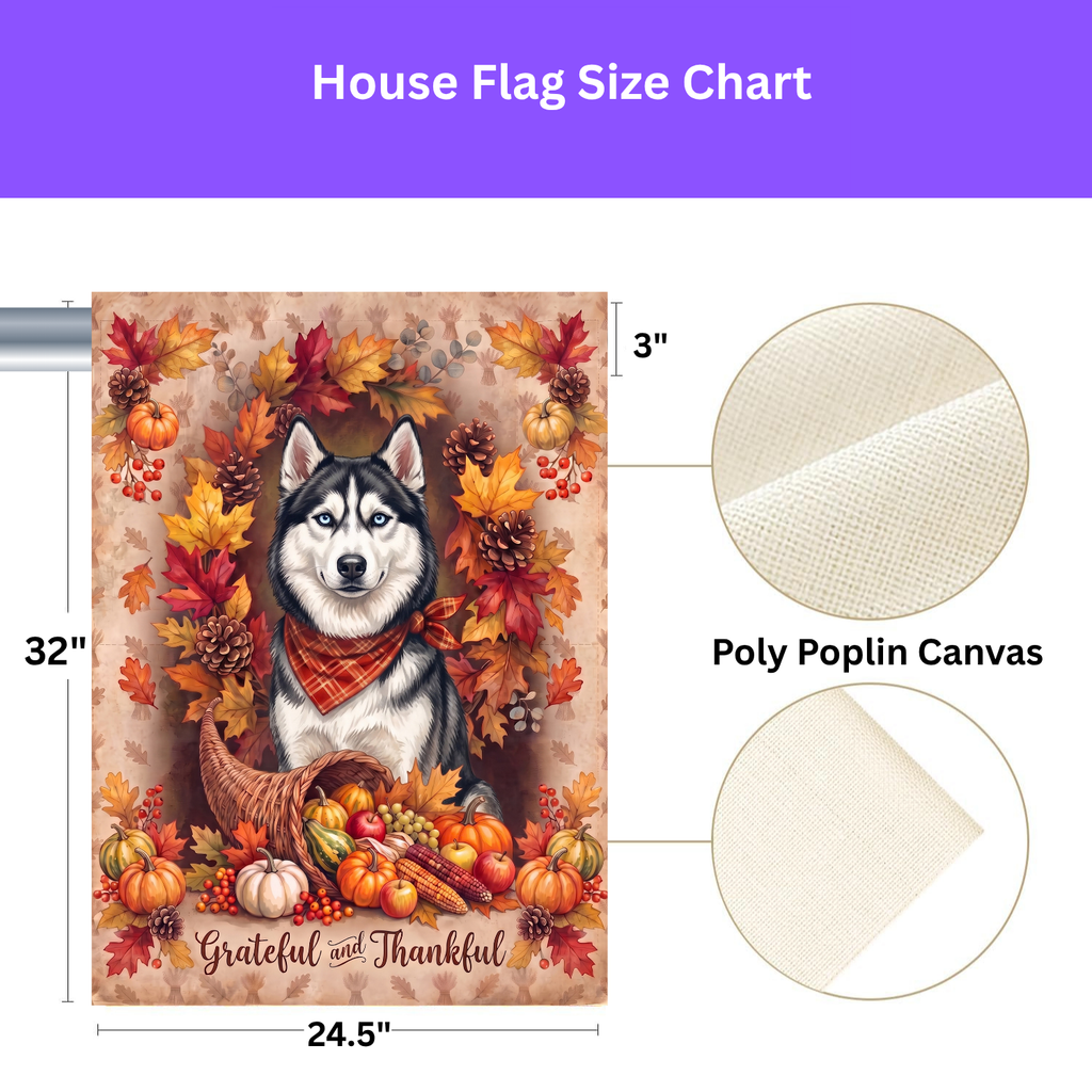 Grateful and Thankful Siberian Husky Thanksgiving Garden Flag Double Sided