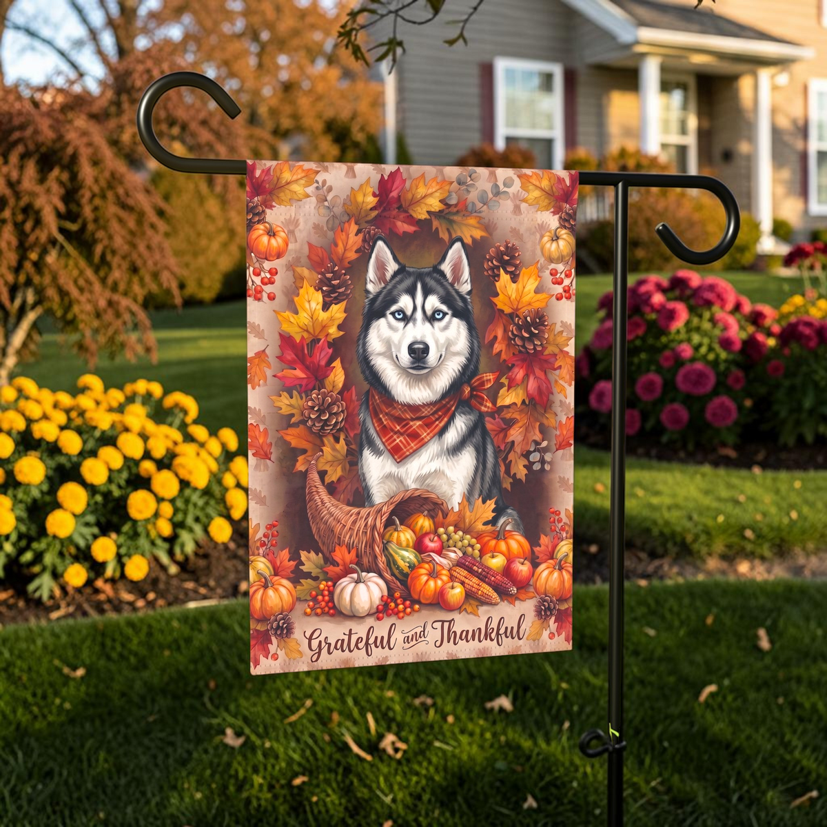 Grateful and Thankful Siberian Husky Thanksgiving Garden Flag Double Sided