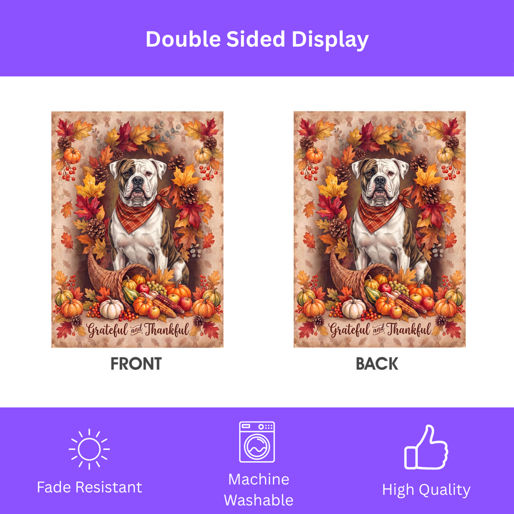 Grateful And Thankful American Bulldog Thanksgiving Garden Flag