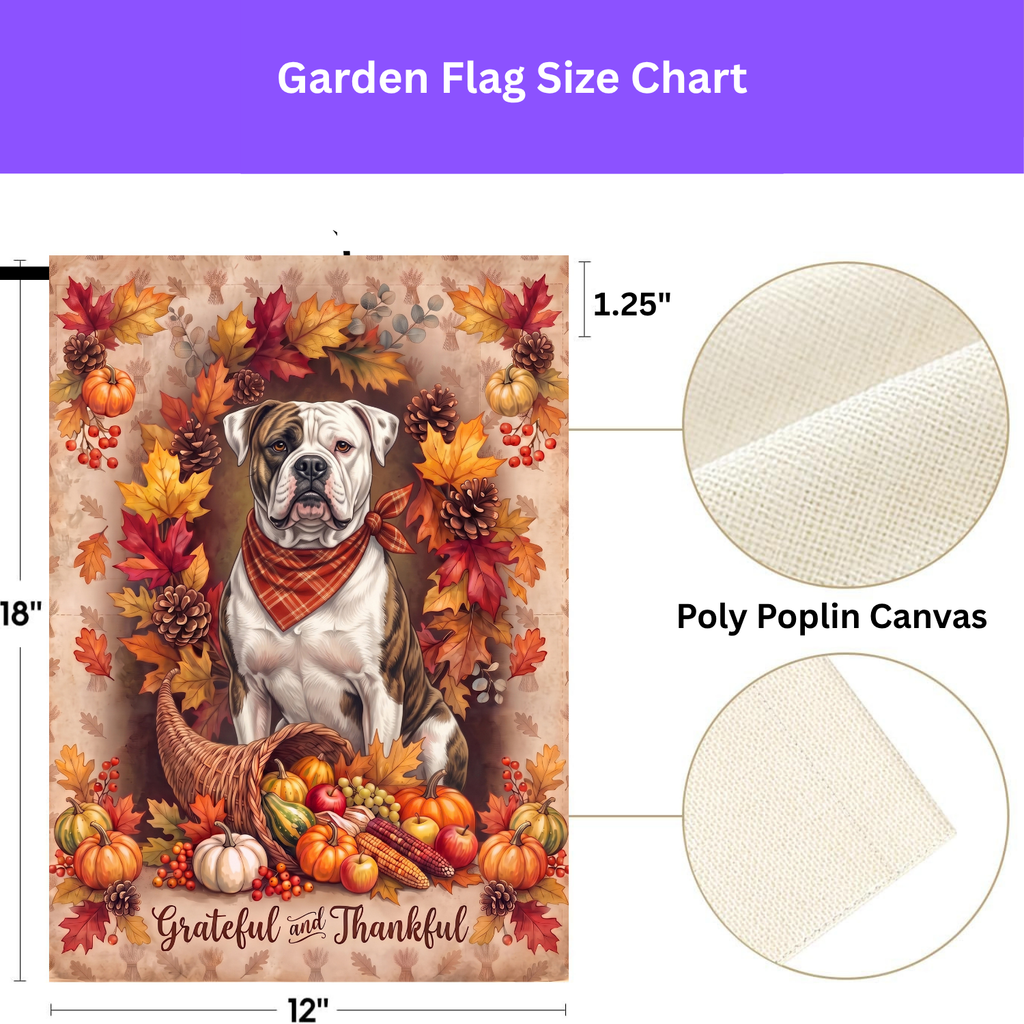 Grateful And Thankful American Bulldog Thanksgiving Garden Flag