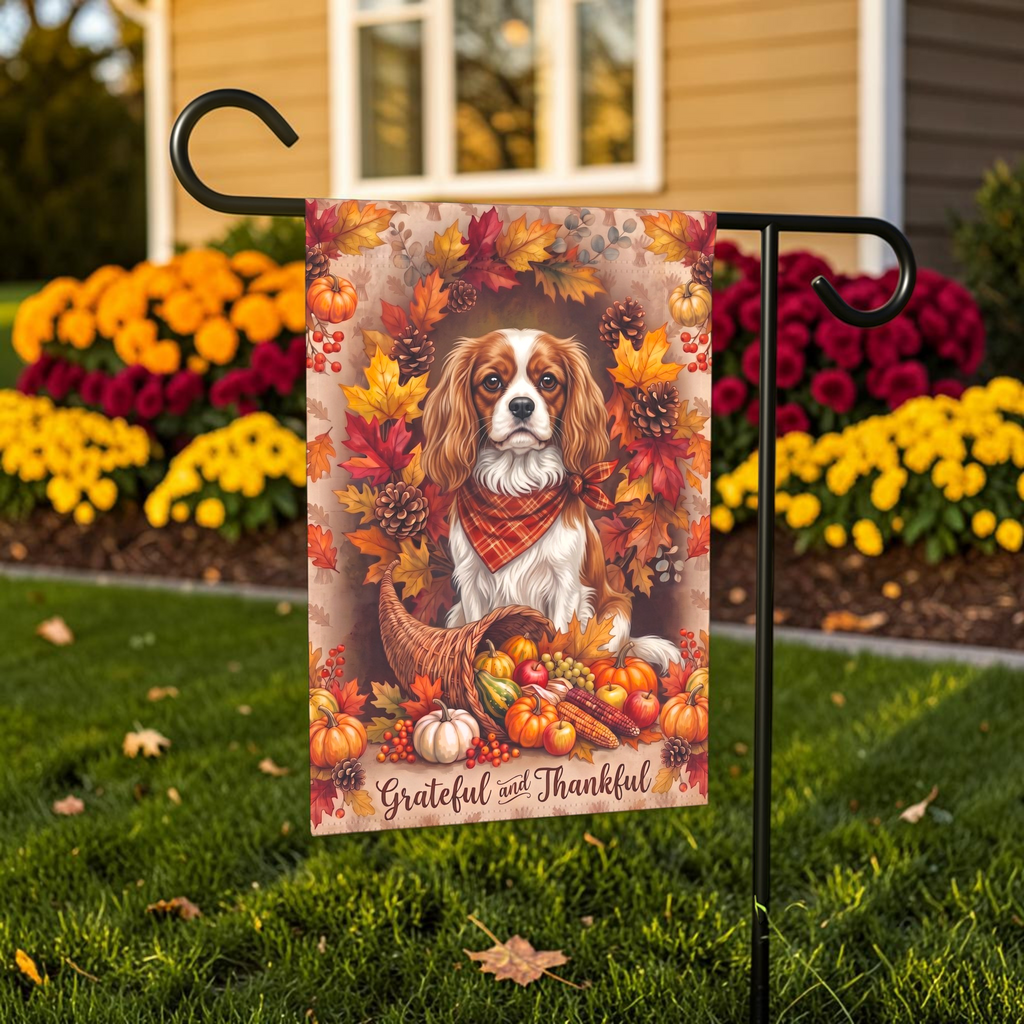 Grateful And Thankful Cavalier King Charles Thanksgiving Garden Flag