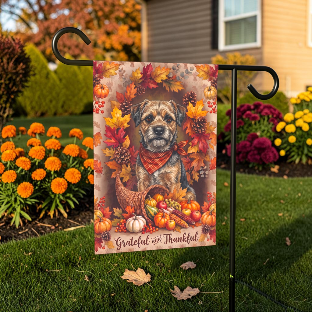 Grateful and Thankful Border Terrier Thanksgiving Garden Flag