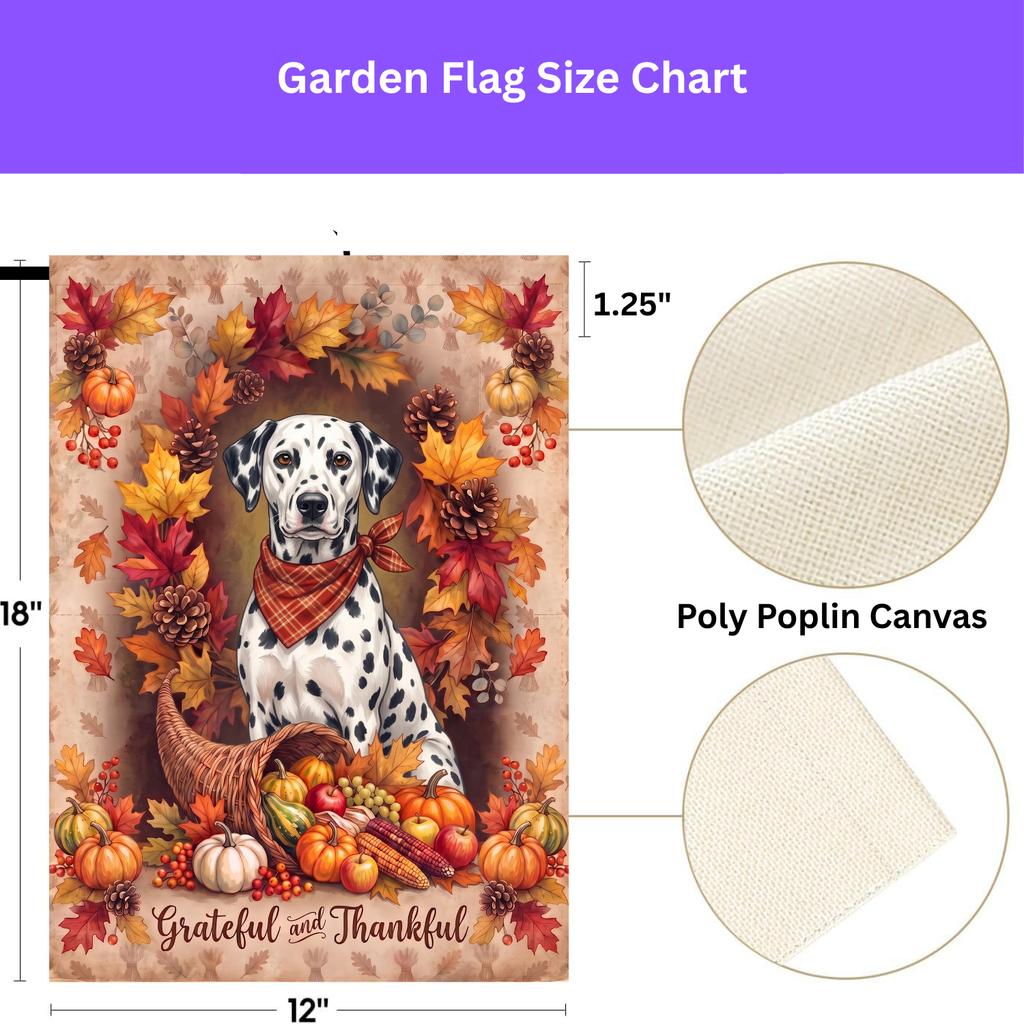Grateful And Thankful Dalmatian Thanksgiving Garden Flag