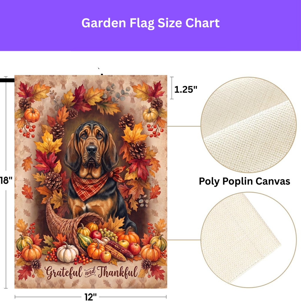 Grateful And Thankful Bloodhound Thanksgiving Garden Flag