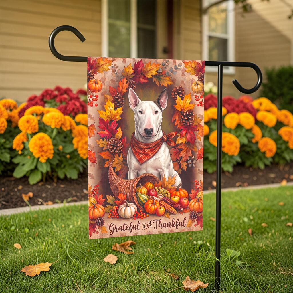 Grateful And Thankful Bull Terrier Thanksgiving Garden Flag