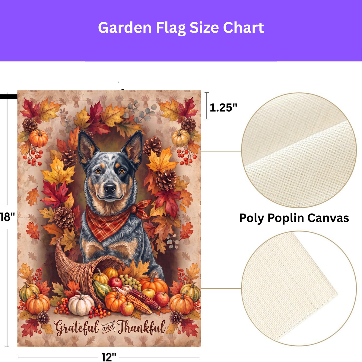 Grateful And Thankful Australian Cattle Dog Thanksgiving Garden Flag