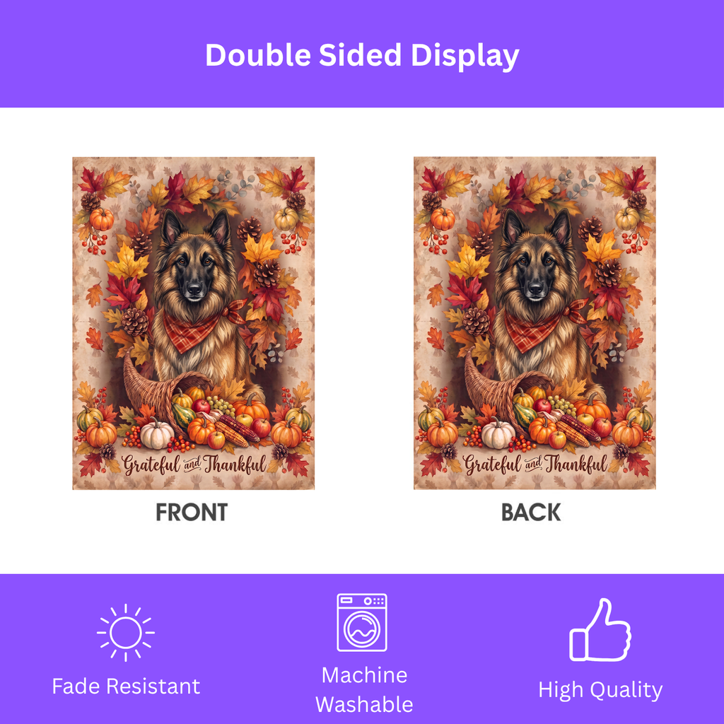 Grateful And Thankful Belgian Tervuren Thanksgiving Garden Flag
