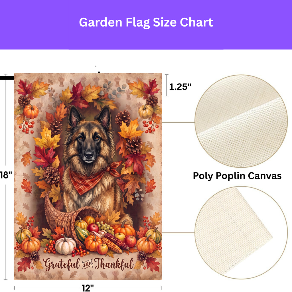 Grateful And Thankful Belgian Tervuren Thanksgiving Garden Flag