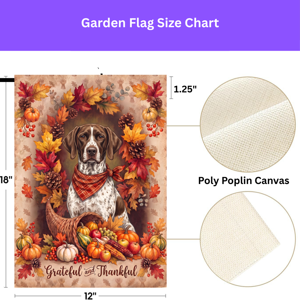 Grateful And Thankful Braque Francais Pyrenean Thanksgiving Garden Flag